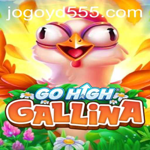 Explore the World of GoHighGallina: A New Gaming Sensation