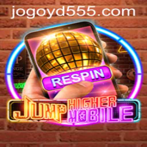 Exploring JumpHighermobile: A New Era of Mobile Gaming and yd555 PH Login